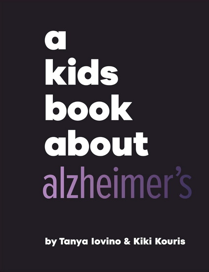 AKBA ALZHEIMER&#39;S - TANYA IOVINO - KIKI KOURIS
