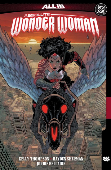 Absolute Wonder Woman Vol. 1: The Last Amazon - KELLY THOMPSON