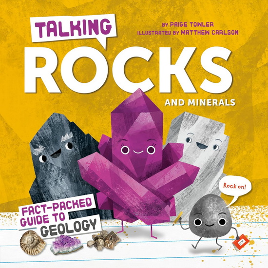 TALKING ROCKS AND MINERALS - PAIGE TOWLER - MATTHEW CARLSON