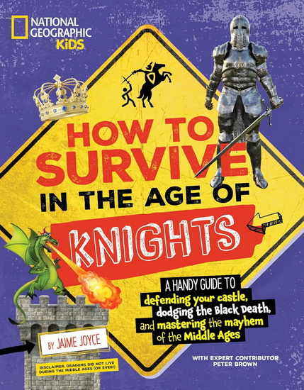 HTS KNIGHTS RLB: A handy guide to defending your castle, dodging the Black Death, and mastering the mayhem of the Middle Ages! - JAIME JOYCE