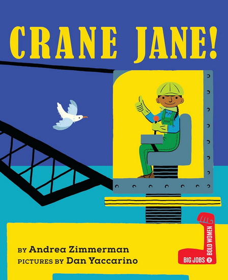 CRANE JANE! - ANDREA ZIMMERMAN - DAN YACCARINO