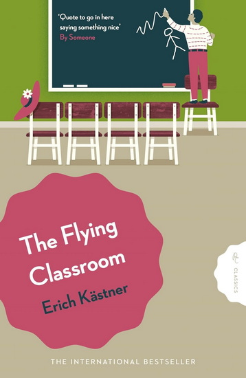 THE FLYING CLASSROOM - ERICH KÄSTNER
