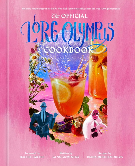 The Official Lore Olympus Cookbook - R SMYTHE - G: MOUTSOPOULOS MCMENEMY