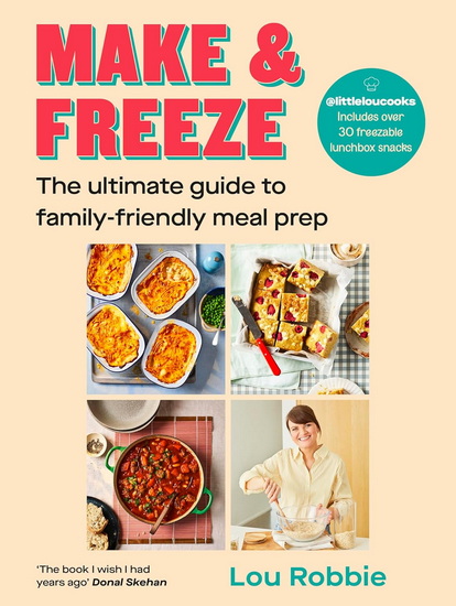 MAKE AND FREEZE - LOU ROBBIE