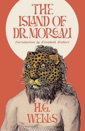 THE ISLAND OF DOCTOR MOREAU - H G WELLS