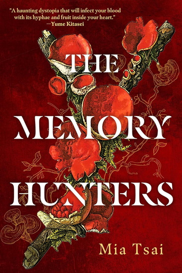 The Memory Hunters - MIA TSAI