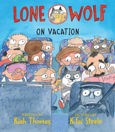 LONE WOLF ON VACATION - KIAH THOMAS - K-FAI STEELE