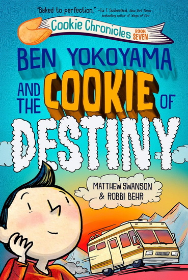 BEN Y/ COOKIE OF DESTINY (GLB) - MATTHEW SWANSON - ROBBI BEHR