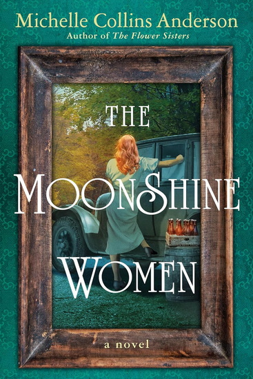 MOONSHINE WOMEN - MICHELLE COLLINS ANDERSON