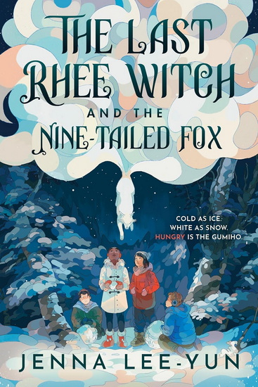 LAST RHEE WITCH AND THE NINE - JENNA LEE-YUN