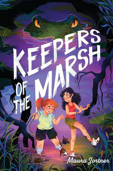 KEEPERS OF THE MARSH - MAURA JORTNER