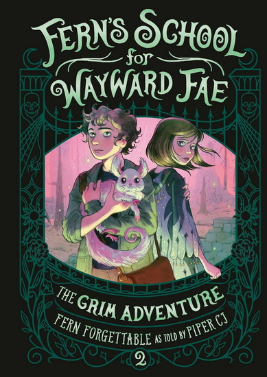 THE GRIM ADVENTURE (FERN 2) - FERN FORGETTABLE