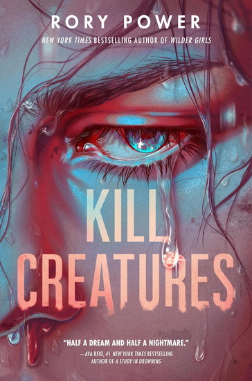 KILL CREATURES - RORY POWER