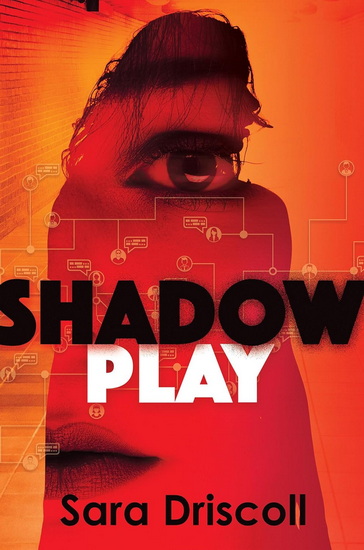 SHADOW PLAY - SARA DRISCOLL