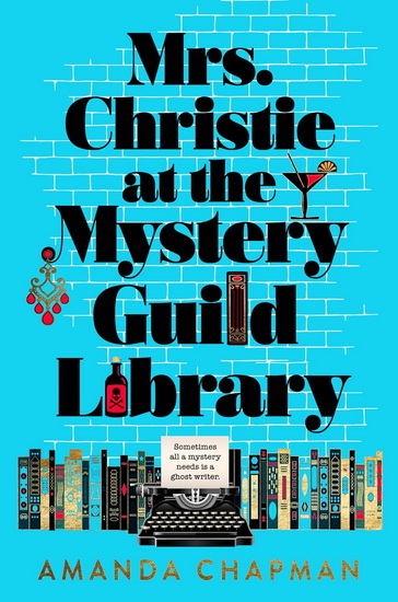 MRS. CHRISTIE AT THE MYSTERY - AMANDA CHAPMAN