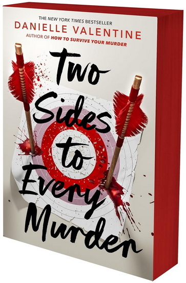TWO SIDES TO EVERY MURDER - DANIELLE VALENTINE