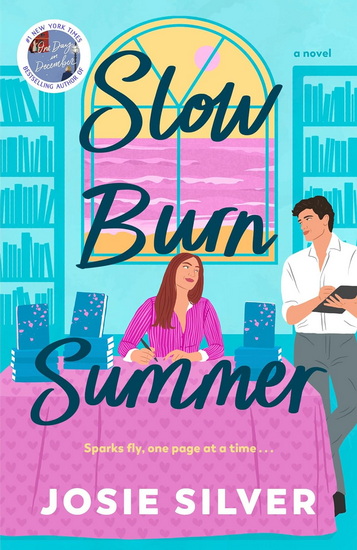 SLOW BURN SUMMER - JOSIE SILVER