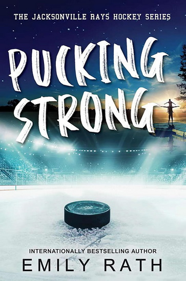 PUCKING STRONG #04 - EMILY RATH