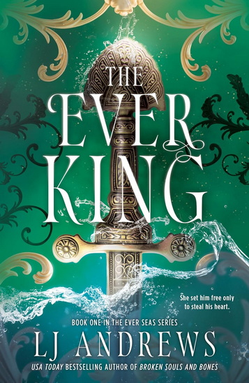 THE EVER KING - LJ ANDREWS
