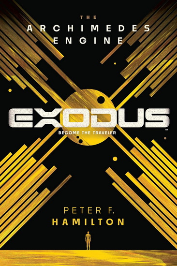EXODUS: THE ARCHIMEDES ENGINE - PETER F HAMILTON