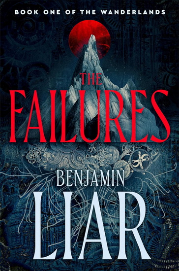 THE FAILURES - BENJAMIN LIAR