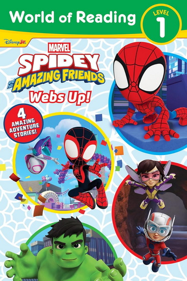 World of Reading: Spidey and His Amazing Friends: Webs Up! - STEVE BEHLING