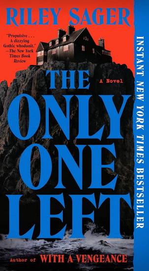 THE ONLY ONE LEFT - RILEY SAGER