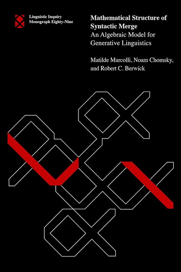 MATHEMATICAL STRUCTURE O: An Algebraic Model for Generative Linguistics - COLLECTIF