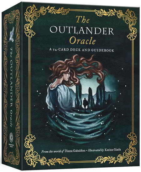 The Outlander Oracle : A 54-Card Deck and Guidebook - DIANA GABALDON