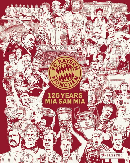 FC BAYERN MUNICH: 125 Years - CHRISTIAN EICHLER