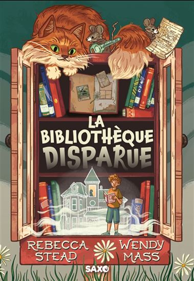 La Bibliothèque disparue - REBECCA STEAD - WENDY MASS