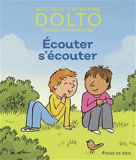 Écouter s&#39;écouter - CATHERINE DOLTO - COLLINE FAURE-POIRÉE