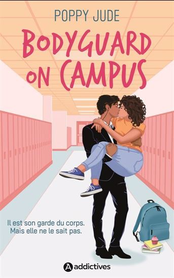 Bodyguard on campus - POPPY JUDE