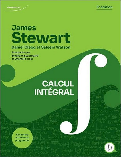 Calcul intégral 3e éd. - STEWART. JAMES
