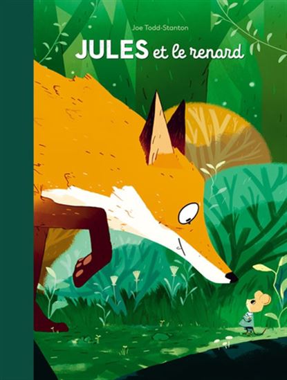 Jules et le renard - JOE TODD-STANTON
