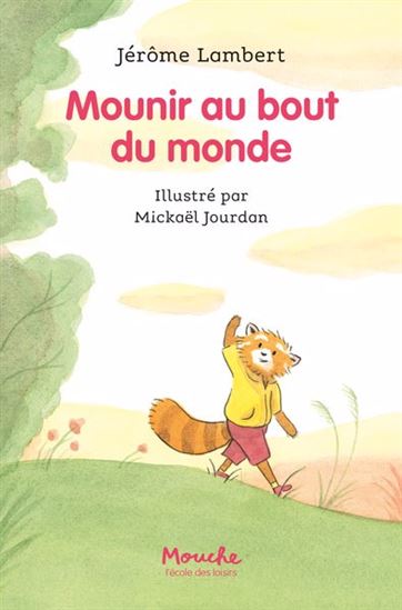 Mounir au bout du monde - JÉRÔME LAMBERT - MICKAËL JOURDAN