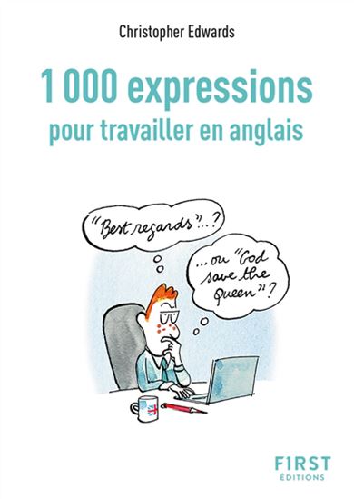 1000 expressions pour travailler en anglais - CHRISTOPHER EDWARDS