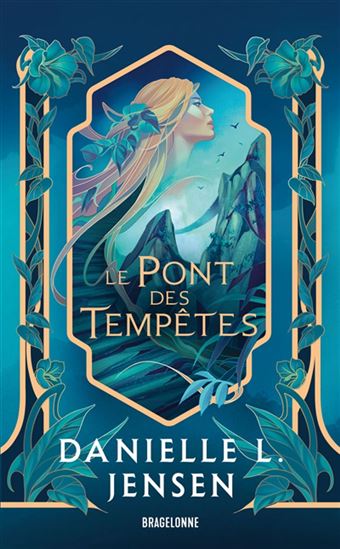 Le Pont des tempêtes #01 - DANIELLE L JENSEN