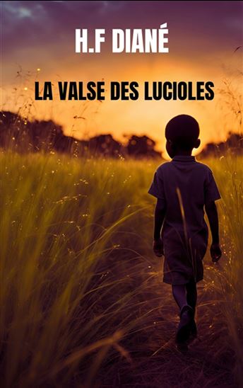 La Valse des lucioles - H.F. DIANÉ