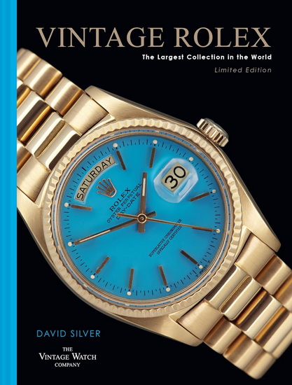 Vintage Rolex Limited Edition (the Blue edition): The largest collection in the world - COLLECTIF