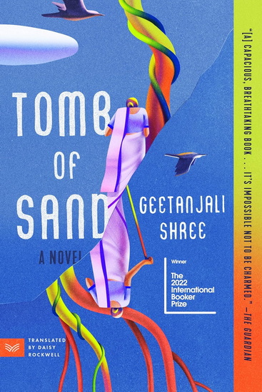 Tomb of Sand - GEETANJALI SHREE - DAISY ROCKWELL