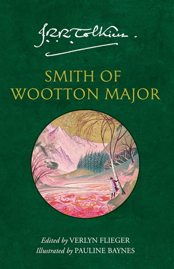 Smith of Wootton Major - J R R TOLKIEN - VERLYN FLIEGER