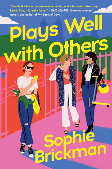 Plays Well with Others - SOPHIE BRICKMAN