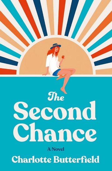 The Second Chance - CHARLOTTE BUTTERFIELD