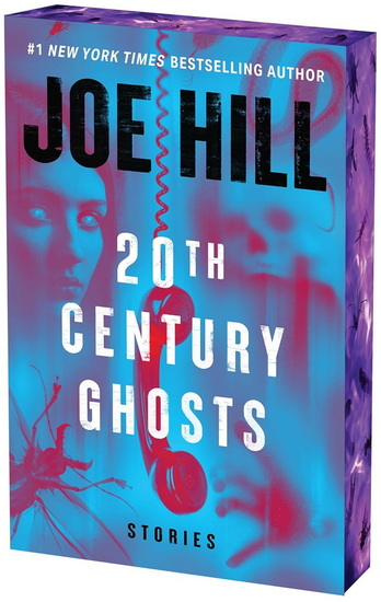 20th Century Ghosts 20th Anniversary Edition - JOE HILL