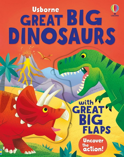 GREAT BIG DINOSAURS (WITH GREAT BIG FLAPS) - ALICE BEECHAM
