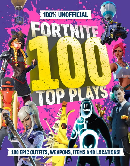 100% Unofficial Fortnite Top 100 Plays - COLLECTIF