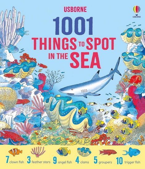 1001 Things to Spot in the Sea - KATIE DAYNES - TERI GOWER