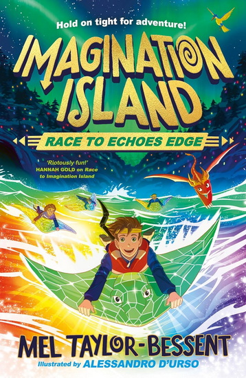 Race to Echoes Edge (Imagination Island, Book 2) - MEL TAYLOR-BESSENT - ALESSANDRO D’URSO