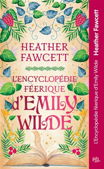 L&#39;Encyclopédie féerique d&#39;Emily Wilde #01 - HEATHER FAWCETT
